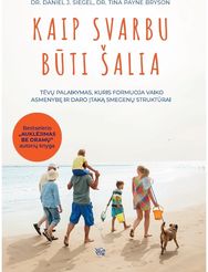 Kaip svarbu būti šalia