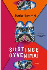 Maria Hummel - Sustingę gyvenimai - 000000000002185698