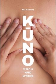 Kūno terapija mano gyvenime