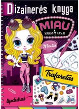 Miau mados namai. Dizainerės knyga. Miestas