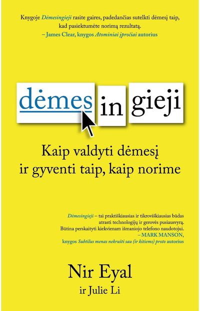 Nir Yeal - Dėmesingieji: kaip valdyti savo dėmesį ir gyventi taip, kaip norime - 000000000002185811