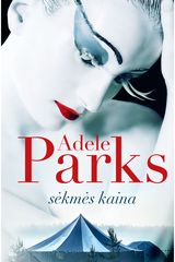 Adele Parks - Sėkmės kaina - 000000000002185965