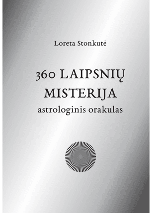 Loreta Stonkutė - 360 Laipsnių ministerija. Astrologinis orakulas - 000000000002185986