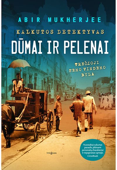 Abir Mukherjee - Dūmai ir Pelenai. Kalkutos detektyvas - 000000000002185999
