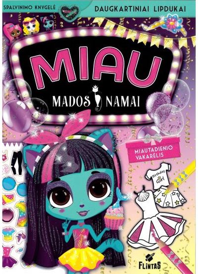 Živilė Agurkytė - Miau mados namai. Miautadienio vakarėlis - 000000000002186111