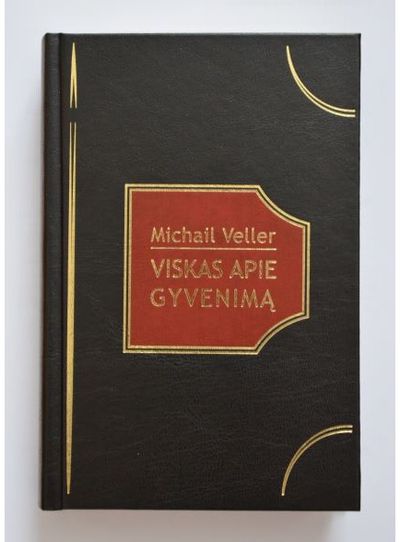 Michail Veller - Viskas apie gyvenimą - 000000000002186126