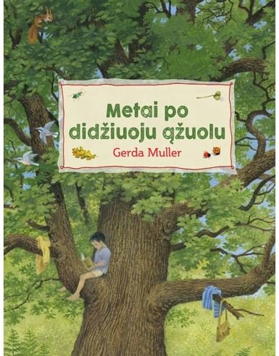 Gerda Muller - Metai po didžiuoju ąžuolu - 000000000002186130