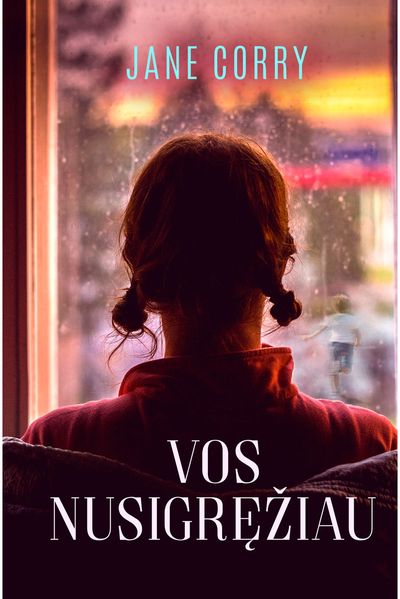 Jane Corry - Vos nusigręžiau - 000000000002186229