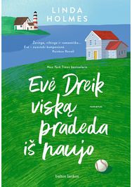 Evė Dreik viską pradeda iš naujo