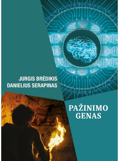 Jurgis Brėdikis, Danielius Serapinas - Pažinimo genas - 000000000002186528