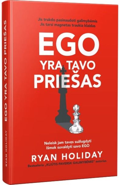 Ryan Holiday - Ego yra tavo priešas - 000000000002186578