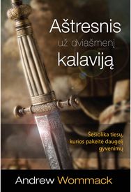 Aštresnis už dviašmenį kalaviją