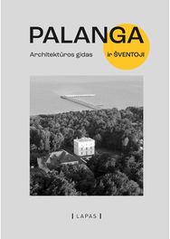 Palanga. Architektūros gidas