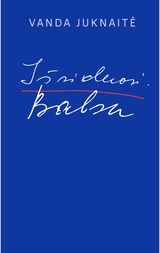 Vanda Juknaitė - Išsiduosi. Balsu - 000000000002186763