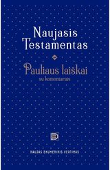 - Naujasis Testamentas. Pauliaus laiškai su komentarais - 000000000002186924