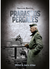 Erich Manstein - Prarastos pergalės - 000000000002186946