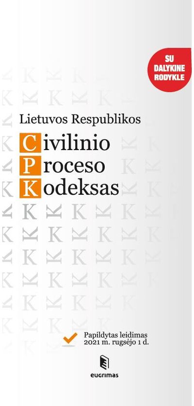 - Lietuvos Respublikos civilinio proceso kodeksas 2022 - 000000000002186960