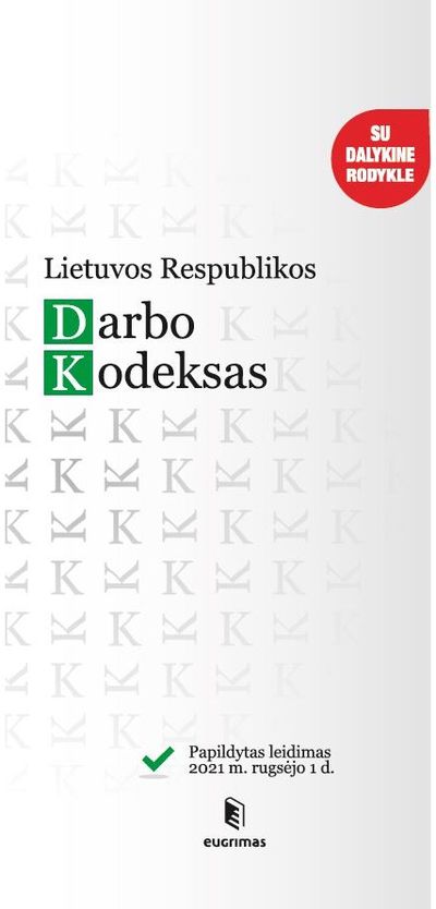  - Lietuvos Respublikos darbo kodeksas 2022 - 000000000002186961