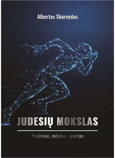 Judesių mokslas. 2 dalis. Mityba, patarimai, sportas