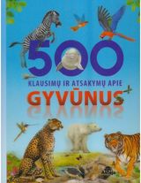  - 500 klausimų ir atsakymų apie gyvūnus - 000000000002186983