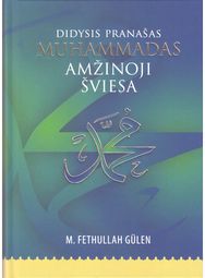 Didysis Pranašas Muhammadas amžinoji šviesa