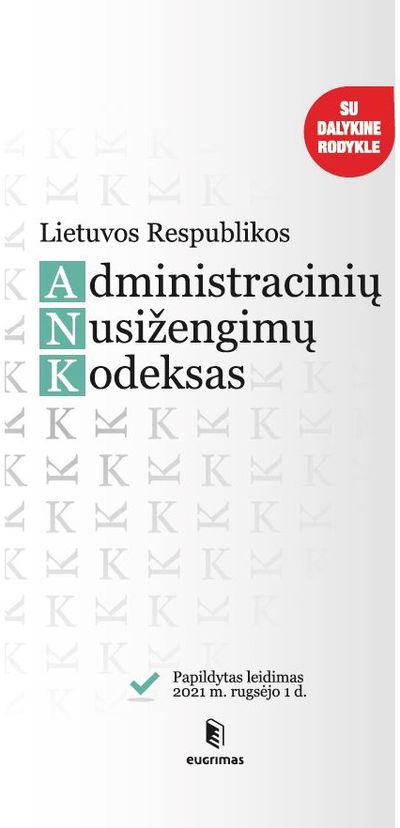  - Lietuvos Respublikos administracinių nusižengimų kodeksas 2022 - 000000000002187012