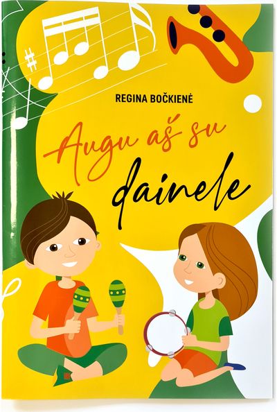 Regina Bočkienė - Augu aš su dainele - 000000000002187260