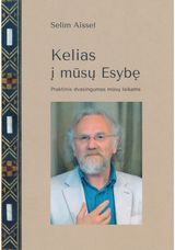 Selim Aïssel - Kelias į mūsų esybę - 000000000002187270