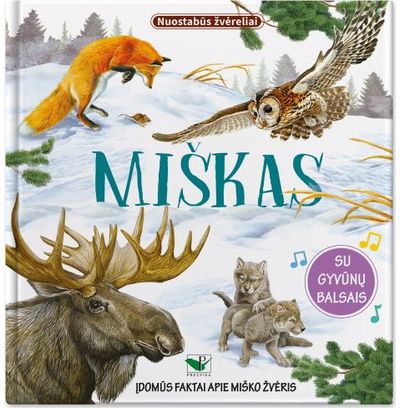 - Miškas. Nuostabūs žvėreliai. Su gyvūnų balsais - 000000000002187341