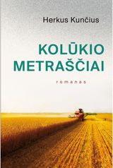 Herkus Kunčius - Kolūkio metraščiai - 000000000002187393