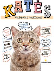 Katės. Vadovas vaikams