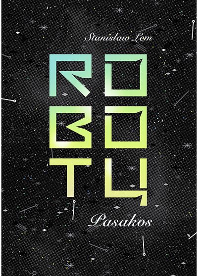 S. Lem - Robotų pasakos - 000000000002187553