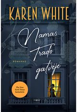 Karen White - Namas Trado gatvėje - 000000000002187593