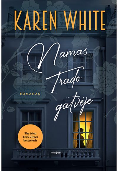 Karen White - Namas Trado gatvėje - 000000000002187593