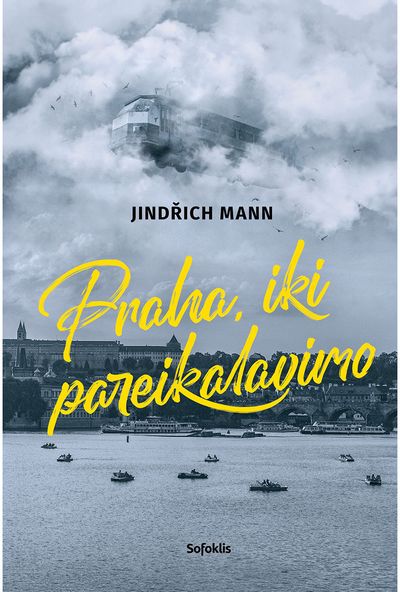 Jindřich Mann - Praha, iki pareikalavimo - 000000000002187639