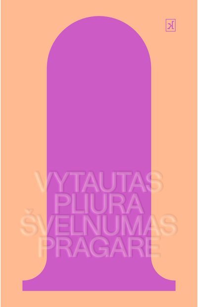 Vytautas Pliura - Švelnumas pragare - 000000000002187729