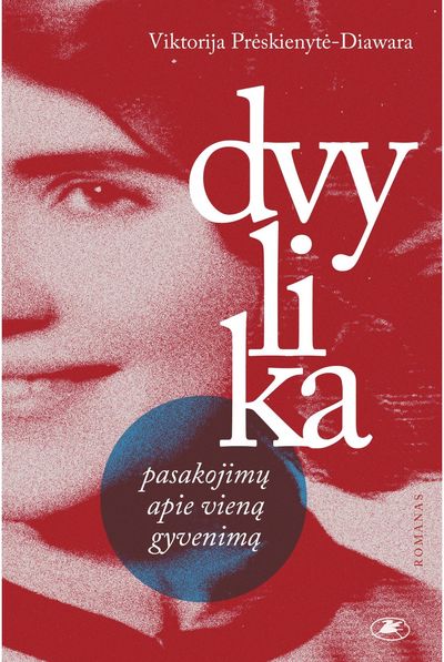 Viktorija Prėskienytė-Diawara - Dvylika pasakojimų apie vieną gyvenimą - 000000000002187858