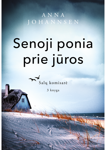 Anna Johannsen - Senoji ponia prie jūros - 000000000002187865