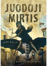 John Kelly - Juodoji mirtis. Didžiojo maro išsami istorija - 000000000002187866