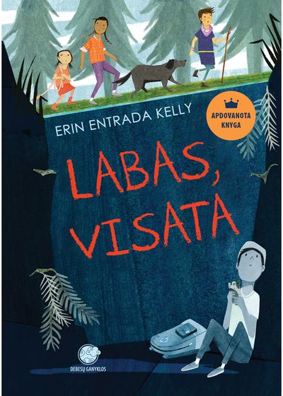 Erin Entrada Kelly - Labas, Visata - 000000000002187880