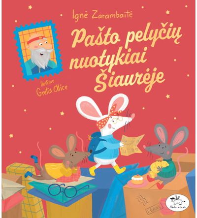 Ignė Zarambaitė - Pašto pelyčių nuotykiai šiaurėje - 000000000002187982