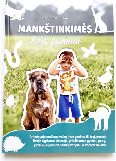 Laimutė Bobrova - Mankštinkimės kaip gyvūnai - 000000000002188014