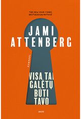 Jami Attenberg - Visa tai galėtų būti tavo - 000000000002188181
