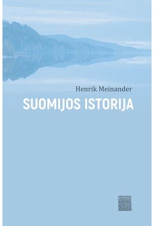 Henrik Meinander - Suomijos istorija - 000000000002188184