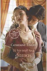 Catherine Tinley - Iš tarnaičių į damas - 000000000002188226