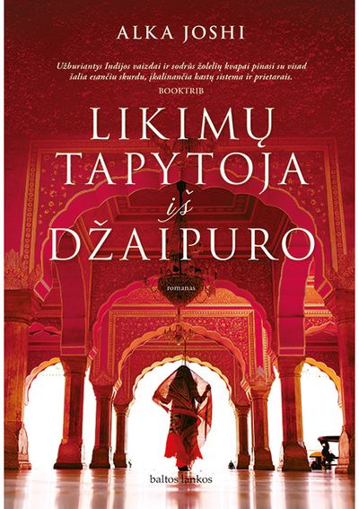 Alka Joshi - Likimų tapytoja iš Džaipuro - 000000000002188319