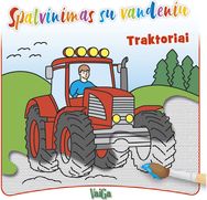 Traktoriai. Spalvinu su vandeniu