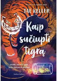 Kaip sučiupti tigrą