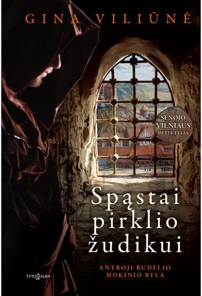 Gina Viliūnė - Spąstai pirklio žudikui. Antroji budelio mokinio byla - 000000000002188422