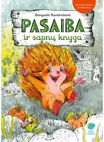 Danguolė Kandrotienė - Pasaiba ir sapnų knyga - 000000000002188436